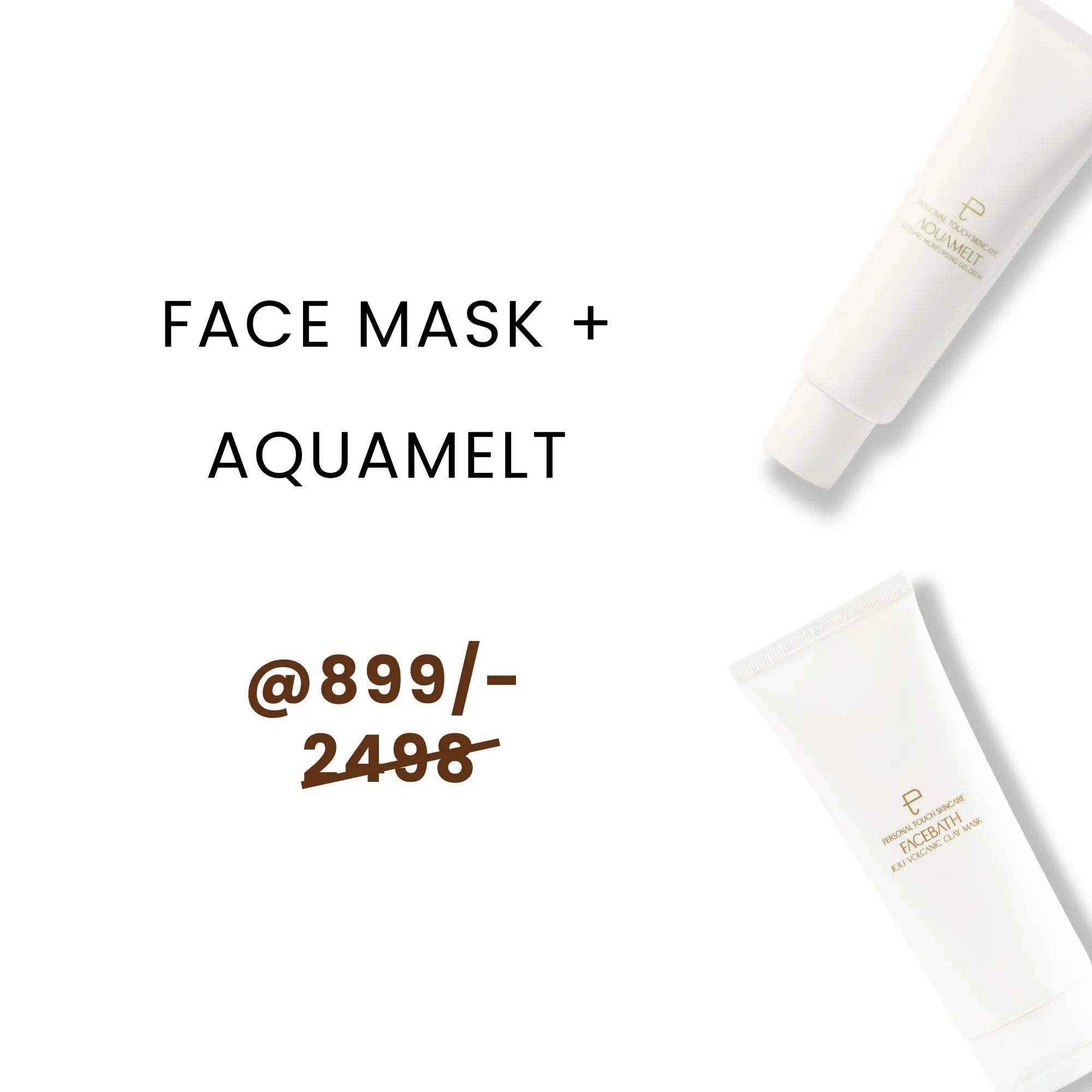 Combo of Clay Mask & Aquamelt