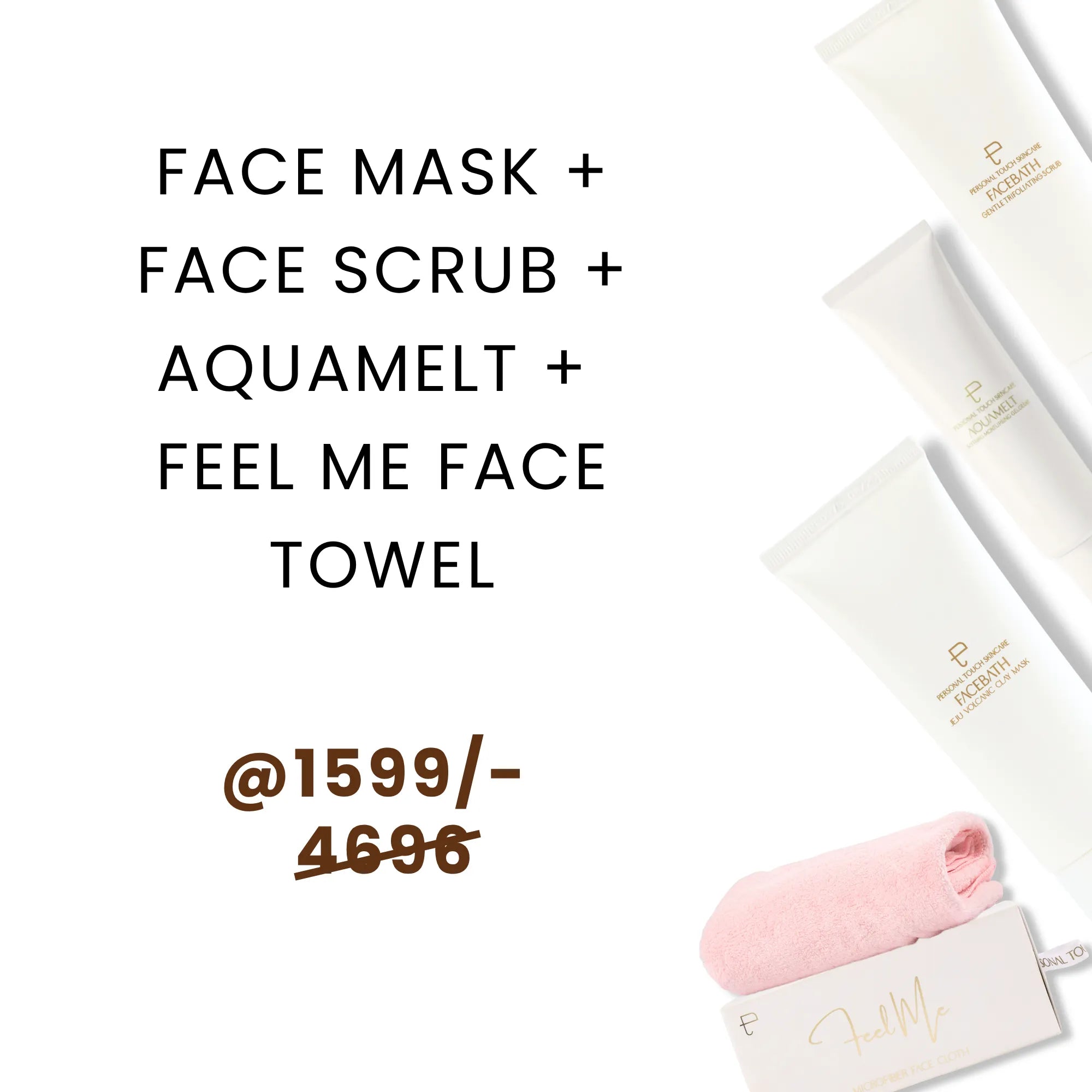 Combo of Clay Mask, Face Scrub, Aquamelt & Face Towel