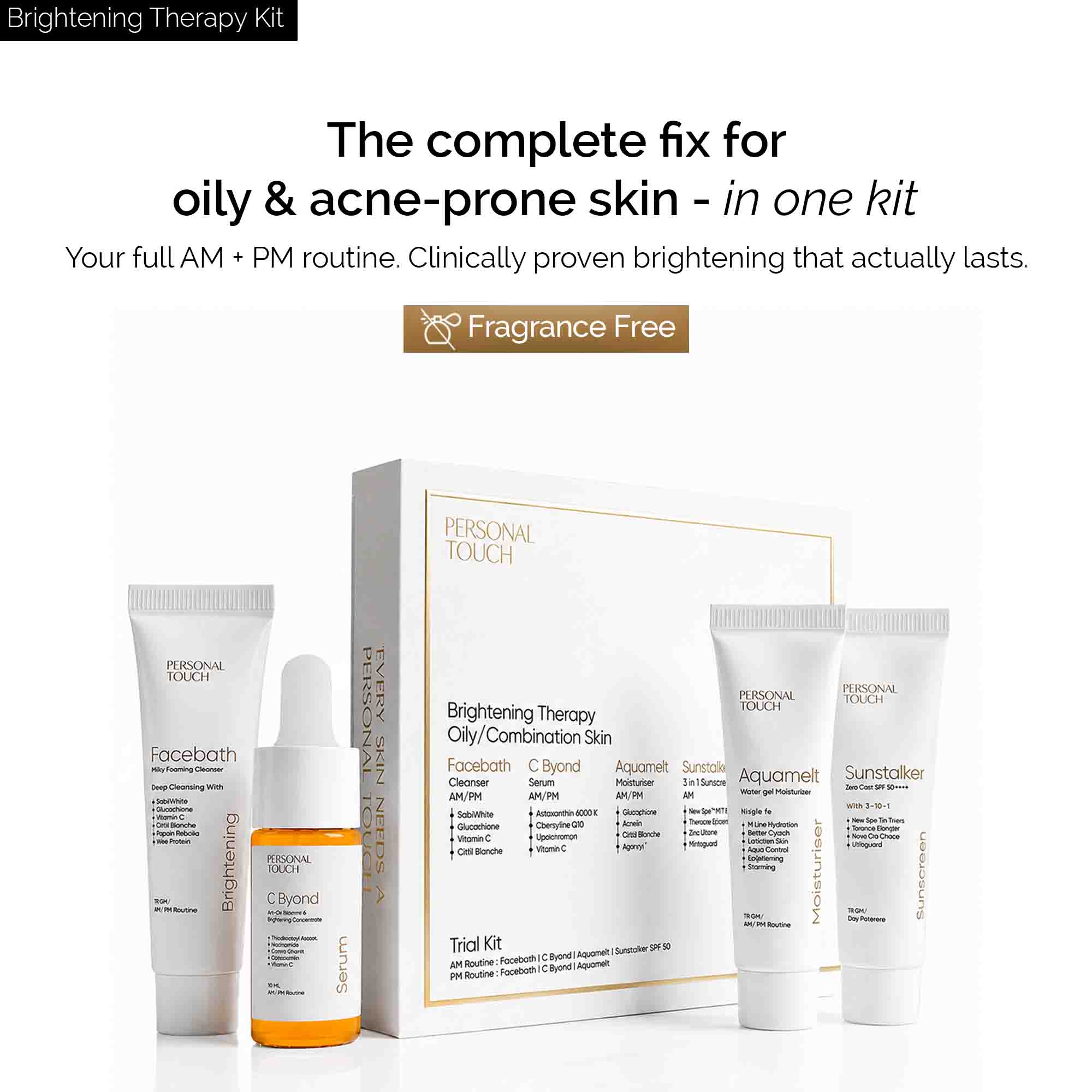 Brightening Therapy Trial Kit | for Oily & Combination Skin | Facewash + Serum + Moisturiser + Sunscreen