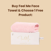 Buy Feel Me Face Towel & Choose 1 Free Product