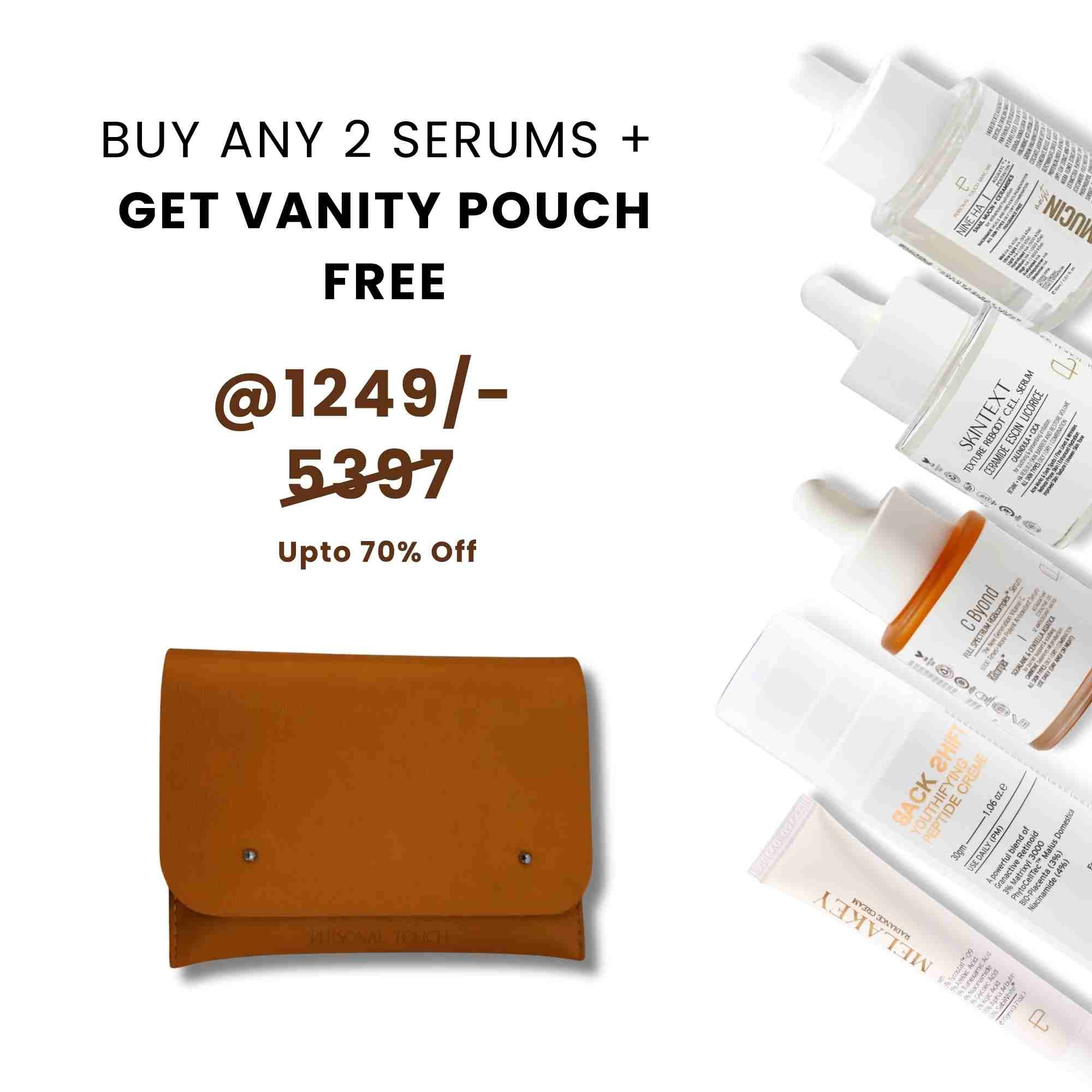 Buy Any 2 Serums + Get Vanity Pouch Free