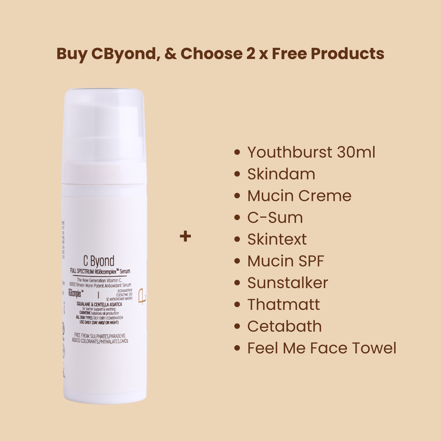 Buy C Byond, & Choose 2 x Free Products