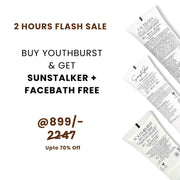 Buy Youthburst 30ml & Get Sunstalker 50g + Facebath 50ml Free