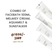 Combo of Facebath 100ml + Melakey Cream + Aquamelt Moisturizer + Sunstalker