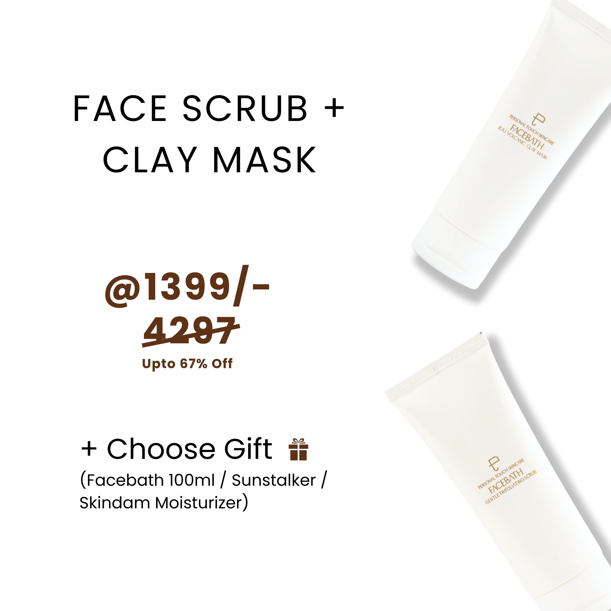 Combo of Facebath Clay Mask & Facebath Face Scrub + Choose Gift 🎁