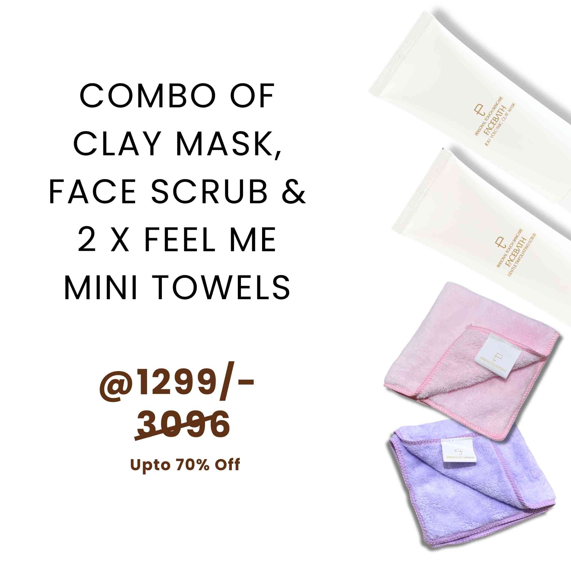 Combo of Clay Mask, Face Scrub & 2 x Feel Me Mini Towels