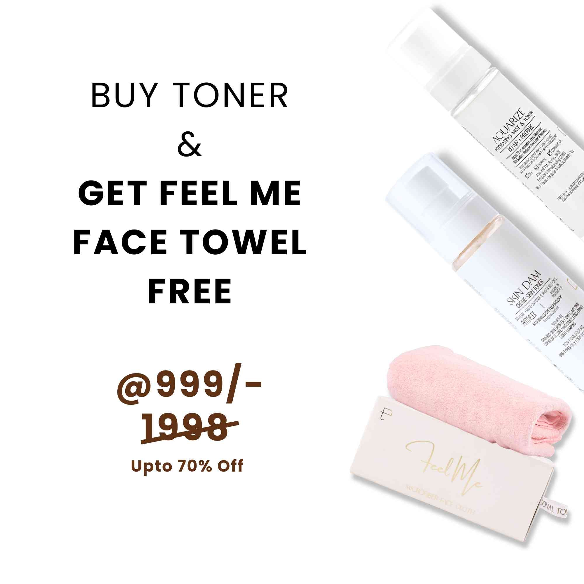 Buy Toner & Get Feel Me Face Towel Free
